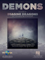 Demons by Imagine Dragons. For Piano/Vocal/Guitar. Piano Vocal. 8 pages. Published by Hal Leonard.

This sheet music features an arrangement for piano and voice with guitar chord frames, with the melody presented in the right hand of the piano part as well as in the vocal line.