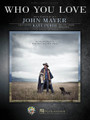 Who You Love by John Mayer. For Piano/Vocal/Guitar. Piano Vocal. 12 pages. Published by Hal Leonard.

This sheet music features an arrangement for piano and voice with guitar chord frames, with the melody presented in the right hand of the piano part as well as in the vocal line.