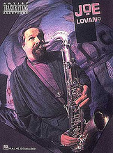 Joe Lovano Collection (for Tenor, Alto, or Soprano Sax). By Joe Lovano. For Tenor Saxophone. Artist Transcriptions. 64 pages. Published by Hal Leonard.

14 transcriptions, including: Body and Soul • Chelsea Bridge • Hypnosis • Laura • Lines and Spaces • Prelude to a Kiss • This Is Always • Work • and more.
