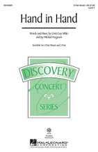 Hand in Hand by Cristi Cary Miller and Jay Michael Ferguson. For Choral (3-Part Mixed). Discovery Choral. 12 pages. Published by Hal Leonard.

Though not all families look the same, all have something in common: the members of a family find strength in one another. This gentle pop-style original is a song about families of all kinds. A wonderful tribute song for spring concerts and special events. Discovery Level 2.

Minimum order 6 copies.