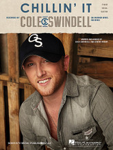 Chillin' It by Cole Swindell. For Piano/Vocal/Guitar. Piano Vocal. 8 pages. Published by Hal Leonard.

This sheet music features an arrangement for piano and voice with guitar chord frames, with the melody presented in the right hand of the piano part as well as in the vocal line.