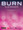 Burn by Ellie Goulding. For Piano/Vocal/Guitar. Piano Vocal. 12 pages. Published by Hal Leonard.

This sheet music features an arrangement for piano and voice with guitar chord frames, with the melody presented in the right hand of the piano part as well as in the vocal line.