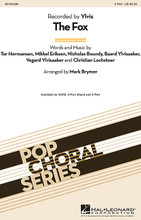 The Fox by Ylvis. By Baard Ylvisaaker, Christian Lochstoer, Mikkel Eriksen, Nicholas Boundy, Tor Hermansen, and Vegard Ylvisaaker. Arranged by Mark A. Brymer. For Choral (2-Part). Pop Choral Series. 16 pages. Published by Hal Leonard.

What does the fox say? No one is sure, but you can sing about it in this surprise novelty hit that is both bizarre and brilliant. Your singers will love recreating the imaginative video performance by the Norwegian comedy duo Ylvis.

Minimum order 6 copies.