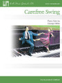 Carefree Swing (Early Intermediate Level). By Carolyn Miller. For Piano/Keyboard. Willis. Early Intermediate. 4 pages. Published by Willis Music.

Breezy and cheerful, Carolyn Miller's “Carefree Swing” is a great introduction to triplets and swung rhythms. Short but oh so memorable! Key: C Major.