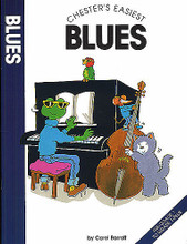 Chester's Easiest Blues piano. Music Sales America. Blues, Children. 16 pages. Chester Music #CH55980. Published by Chester Music.

Fourteen delightful blues pieces for beginner pianists. Suitable for pianists of pre-Grade One standard.