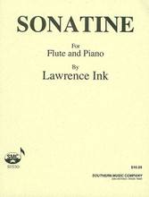 Sonatine (Woodwind Solos & Ensemble/Flute And Piano/organ). By Ink, Lawrence. For Flute (Flute). Woodwind Solos & Ensembles - Flute And Piano/Organ. Southern Music. Grade 6. Southern Music Company #SU550. Published by Southern Music Company.