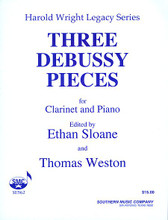 Three Debussy Pieces (Woodwind Solos & Ensemble/B-flat Clarinet And). By Claude Debussy (1862-1918). Arranged by Wright, Harold. For Clarinet (Clarinet). Woodwind Solos & Ensembles - B-Flat Clarinet. Harold Wright Legacy Series. Grade 5. 36 pages. Southern Music Company #SU562. Published by Southern Music Company.