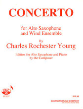 Concerto For Saxophone And Wind Ensemble (Woodwind Solos & Ensemble/Alto Saxophone And Piano). By Young, Charles Rochester. Alto Sax. Woodwind Solos & Ensembles - Alto Saxophone. Southern Music. 36 pages. Southern Music Company #SU507. Published by Southern Music Company.