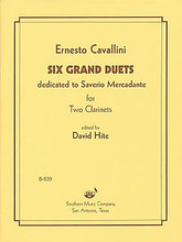 Six Grand Duets (Clarinet Duet). By Ernesto Cavallini. Arranged by David Hite. For Clarinet Duet. Woodwind Solos & Ensembles - Clarinet Duets. Southern Music. 92 pages. Southern Music Company #B539. Published by Southern Music Company.