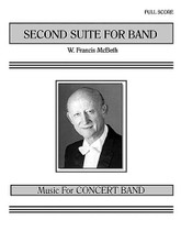 Second (2nd) Suite For Band Full Score (Band/Concert Band Music). By McBeth, W. Francis. For Concert Band (Score). Band - Concert Band Music. Southern Music. Grade 3. 30 pages. Southern Music Company #S139FS. Published by Southern Music Company.