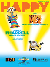 Happy (from Despicable Me 2) by Pharrell Williams. For Piano/Vocal/Guitar. Piano Vocal. 8 pages. Published by Hal Leonard.

This sheet music features an arrangement for piano and voice with guitar chord frames, with the melody presented in the right hand of the piano part as well as in the vocal line.