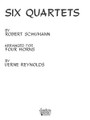 Six (6) Quartets (Brass Solos & Ensemble/Horn Quartet). By Robert Schumann. Arranged by Reynolds, Verne. For Horn Quartet (Horn). Brass Solos & Ensembles - Horn Quartet. Southern Music. Grade 4. Southern Music Company #ST687. Published by Southern Music Company.