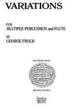 Variations (Mixed Instruments/Woodwind And Percussion). By Frock, George. Flute. Mixed Instruments - Woodwind And Percussion Ensemble. Southern Music. Grade 5. 16 pages. Southern Music Company #SS826. Published by Southern Music Company.