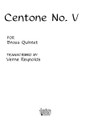 Centone No. 5 (Brass Quintet). By Samuel Scheidt (1587-1654). Arranged by Verne Reynolds. For Brass Quintet. Brass Solos & Ensembles - Brass Quintet. Southern Music. Grade 5. Southern Music Company #SS848. Published by Southern Music Company.