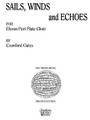 Sails, Winds And Echoes (Woodwind Solos & Ensemble/Flute - Larger Ensemble). By Gates, Crawford. Flute. Woodwind Solos & Ensembles - Flute - Larger Ensemble. Southern Music. Grade 5. Southern Music Company #ST450. Published by Southern Music Company.