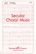The Rose (Choral Music/Octavo Secular SATB). By Shearer, C.m.. SATB. Choral, Secular, Octavo. Southern Music. Grade 2. Southern Music Company #SC178. Published by Southern Music Company.
Product,65185,Andante (Grade 3)"