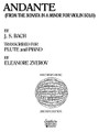 Andante (Woodwind Solos & Ensemble/Flute And Piano/organ). By Johann Sebastian Bach (1685-1750). Arranged by Eleanor Zverov. For Flute (Flute). Woodwind Solos & Ensembles - Flute And Piano/Organ. Southern Music. Grade 3. 6 pages. Southern Music Company #ST84. Published by Southern Music Company.