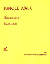 Jungle Walk (Percussion Music/Mallet/marimba/vibra). By David Jarvis. Marimba. Percussion Music - Mallet/Marimba/Vibraphone. Southern Music. Grade 5. Performance part. 8 pages. Southern Music Company #SU13. Published by Southern Music Company.