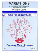 Variations on a Theme by Robert Schumann (Band/Instrumental Solo). By Davis, William Mac. For Concert Band. Band - Instrumental Solo And Band. Southern Music. Grade 3. Southern Music Company #S537CB. Published by Southern Music Company.