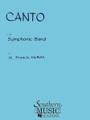 Canto by William Francis McBeth (1933-). For Concert Band (Score & Parts). Band - Concert Band Music. Southern Music. Grade 2. Southern Music Company #S508CB. Published by Southern Music Company.