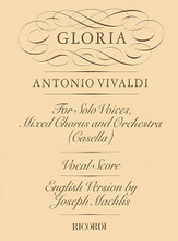 Gloria RV589 (Vocal Score). By Antonio Vivaldi (1678-1741). Edited by Maffeo Zanon. For Choral, Orchestra, Piano (SATB). Choral Large Works. 64 pages. Ricordi #NR133130. Published by Ricordi.

For 2 Sopranos, Contralto, SATB Chorus and Orchestra. English and Latin Text.

Song List:

    Et in terra pax (Vivaldi-Gloria) 
    Laudamus te 
    Propter Magnum Gloria 
    Domine Deus (Vivaldi-Gloria) 
    Agnus Dei (Vivaldi-Gloria) 
    Qui sedes (Vivaldi-Gloria) 
    Cum Sancto Spiritu (Vivaldi-Gloria) 
    Domine Fili Unigenite 
    Gloria in excelsis Deo