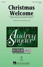 Christmas Welcome by Audrey Snyder. For Choral (3-Part Mixed). Discovery Choral. 12 pages. Published by Hal Leonard.

We Wish You a Merry Christmas combines with a bright original holiday song to create a seasonal showcase that's full of fa-la-la-la cheer! Easily learned and effective in performance, you'll turn to this selection year after year with your younger choirs. Discovery Level 2.

Song List:

    We Wish You a Merry Christmas 
    Christmas Welcome 

Minimum order 6 copies.