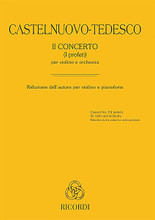 Concerto No. 2 (I Profeti) (Violin and Orchestra Reduction for Violin and Piano). By Mario Castelnuovo Tedesco (1895-1968). For Violin, Piano Accompaniment. String. Softcover. 98 pages. Ricordi #NR122607. Published by Ricordi.

Written for Jascha Heifetz in 1931. Reduction by the author for violin and piano.
