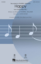 Happy ((from Despicable Me 2)). By Pharrell Williams. Arranged by Mark A. Brymer. For Choral (SATB). Pop Choral Series. 16 pages. Published by Hal Leonard.

The arch-villain Gru is back with his little yellow Minions for another round of mayhem! You won't be able to resist this creative and upbeat song from Despicable Me 2 by the superstar producer and songwriter Pharrell Williams! Available separately: SATB, 3-Part Mixed, 2-Part, ShowTrax CD. Rhythm parts available as a digital download (syn, gtr, b, dm). Duration: ca. 3:00.

Minimum order 6 copies.