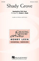 Shady Grove arranged by Robert Hugh. For Choral (SSA). Henry Leck Creating Artistry. Published by Hal Leonard.

Now available in an SSA voicing! American folksongs combine to create a fascinating collage of sound and color in this accessible setting. Accompanied by piano and optional conga and mandolin, the vocal lines are layered, sung imitatively, augmented and much more for an excellent pedagogical and sonic treat!

Minimum order 6 copies.