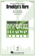 Brooklyn's Here ((from Newsies - The Musical)). By Alan Menken. Arranged by Mac Huff. For Choral (TB). Disney Choral. 12 pages. Published by Hal Leonard.

From the thrilling Broadway musical Newsies, this song is sung by the newsboys in their threatened strike against the newspapers. Combining a military-type march rhythm with a Broadway rock feel, the result is a tremendously appealing showcase for younger male singers. Discovery Level 2.

Minimum order 6 copies.