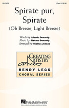 Spirate pur, Spirate ((Oh Breeze, Light Breeze)). Arranged by Thomas Juneau. For Choral (2-Part). Henry Leck Creating Artistry. 12 pages. Published by Hal Leonard.

The lovely cantabile phrases of this charming soprano/alto duet create a wonderful opportunity for treble choirs to explore the beauty of the vocal lines and develop the unified tone quality called for in art song performances. An ideal selection for contest, concert and festival!

Minimum order 6 copies.