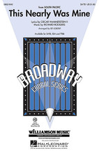 This Nearly Was Mine ((from South Pacific)). By Oscar Hammerstein and Richard Rodgers. Arranged by Ed Lojeski. For Choral (SATB). Broadway Choral. 12 pages. Published by Hal Leonard.

From the spectacular revival of this classic Rodgers and Hammerstein show, this romantic ballad is full of passion and pathos. A superb choice for choirs from high school through adult, your audience will be spellbound! Available separately: SATB, SSA, TTBB, ShowTrax CD. Duration: ca. 3:23.

Minimum order 6 copies.