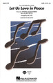 Let Us Love in Peace (from The Beautiful Game) by Andrew Lloyd Webber and Ben Elton. Arranged by Mac Huff. SATB. Broadway Choral. 8 pages. Published by Hal Leonard.

From despair comes hope and from hate comes love. This powerful anthem comes from the Andrew Lloyd Webber musical The Beautiful Game, set in Belfast in 1969. Sure to create a breathtaking moment in concert! Performance Time: Approx. 3:15.

Minimum order 6 copies.