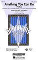 Anything You Can Do (Medley) by Irving Berlin. Arranged by Mac Huff. For Choral (SATB). Broadway Choral. HS/ADULT. 16 pages. Published by Hal Leonard.

This cheerful mini-medley includes a pair of Irving Berlin partner songs that make a wonderful “guy-girl” concert feature. Includes: Anything You Can Do * An Old Fashioned Wedding * (I Wonder Why?) You're Just in Love. Available: SATB, SAB, Instrumental Pak, ShowTrax CD. Performance Time: Approx. 4:45.

Minimum order 6 copies.