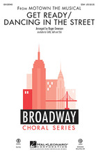 Get Ready/Dancing In The Street (from Motown the Musical). By Ivy Hunter, Marvin Gaye, Smokey Robinson, and William Stevenson. Arranged by Roger Emerson. For Choral (SSA). Broadway Choral. 16 pages. Published by Hal Leonard.

From the smash Broadway hit Motown the Musical, this irresistible pairing of two classic hits is power-packed with energy and musical memories that are instantly recognizable! Superb programming for choirs of all ages!

Minimum order 6 copies.