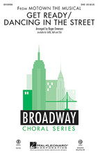 Get Ready/Dancing In The Street (from Motown the Musical). By Ivy Hunter, Marvin Gaye, Smokey Robinson, and William Stevenson. Arranged by Roger Emerson. For Choral (SAB). Broadway Choral. 16 pages. Published by Hal Leonard.

From the smash Broadway hit Motown the Musical, this irresistible pairing of two classic hits is power-packed with energy and musical memories that are instantly recognizable! Superb programming for choirs of all ages!

Minimum order 6 copies.