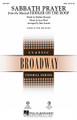 Sabbath Prayer ((from Fiddler on the Roof)). By Fiddler On The Roof (Musical). By Jerry Bock. Arranged by John Leavitt. For Choral (SAB). Broadway Choral. 8 pages. Published by Hal Leonard.

The lyrical nuance, rich harmonies and unique instrumentation of this song from Fiddler on the Roof will create a beautiful concert moment that will showcase the strengths of all types of choirs!

Minimum order 6 copies.