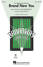 Brand New You ((from 13)). By Jason Robert Brown. Arranged by Roger Emerson. For Choral (SAB). Broadway Choral. 12 pages. Published by Hal Leonard.

Packed with infectious energy, this Broadway powerhouse by Jason Robert Brown absolutely rocks with youthful spirit and humor! A fantastic concert closer! Available separately: SATB, SAB, SSA, ShowTrax CD. Duration: ca. 2:50.

Minimum order 6 copies.