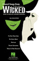 Choral Songs from Wicked ((SSA Collection)). By Stephen Schwartz. Arranged by Audrey Snyder, Mac Huff, Michael Hartigan, Roger Emerson, and Rosana Eckert. For Choral (SSA). Broadway Choral. 56 pages. Published by Hal Leonard.

Here are five full SSA arrangements from the hit musical Wicked that are sure to be a hit with your girls' group! Perform them separately or together for a full program. Includes: I'm Not That Girl (arr. Audrey Snyder) * No Good Deed (arr. Michael Hartigan) * Popular (arr. Mac Huff) * Thank Goodness (arr. Rosana Eckert) * What Is This Feeling? (arr. Roger Emerson). Available separately: SSA Collection, ShowTrax CD. Duration (if performed in entirety): ca. 14:00.