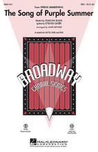 The Song of Purple Summer ((from Spring Awakening)). By Duncan Sheik. Arranged by Mark A. Brymer. For Choral (SSA). Broadway Choral. 12 pages. Published by Hal Leonard.

Winning eight Tony Awards, Spring Awakening explores the confusion, the frustration, the joy and excitement of the teenage years through vivid and emotional songs and a powerful and dramatic score. This final song of life and hope brings the show to its passionate close. Available separately: SATB, SAB, SSA, ShowTrax CD. Rhythm section parts available digitally (syn, gtr, b, dm). Duration: ca. 3:30.

Minimum order 6 copies.