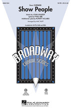 Show People ((from Curtains)). Arranged by Mac Huff. For Choral (SATB). Broadway Choral. 24 pages. Published by Hal Leonard.

It's not very often that a bona fide, old school Broadway showstopper comes along, but here it is, from the show Curtains and the musical team of Kander and Ebb, with additional lyrics by Rupert Holmes. An excellent selection for all types of ensembles! Available separately: SATB, SAB, SSA, ShowTrax CD. Combo parts available digitally (fl, cl, tpt 1, tpt 2, tsx, tbn, barsx, syn, gtr, b, dm). Duration: ca. 3:35.

Minimum order 6 copies.