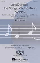 Let's Dance! - The Songs of Irving Berlin ((Medley)). By Irving Berlin. Arranged by Mark A. Brymer. For Choral (SATB). Broadway Choral. 24 pages. Published by Hal Leonard.

Grab your top hat and celebrate the music of Irving Berlin with this toe-tapping 4-minute medley. Includes: Let's Face the Music and Dance * Puttin' on the Ritz and Steppin' Out with My Baby. Available separately: SATB, SAB, SSA, ePak Combo and ShowTrax CD. Performance Time: Approx. 4:05.

Minimum order 6 copies.