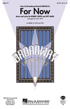 For Now ((from Avenue Q)). By Jeff Marx and Robert Lopez. Arranged by Mac Huff. For Choral (SATB). Broadway Choral. 12 pages. Published by Hal Leonard.

Life is fleeting ... everything changes. That's the message in this fun selection from the Tony-award winning musical. Don't stress, relax, let life roll off your backs. Available separately: SATB and SAB. Instrumental Pak includes parts for Flute, Bb Clarinet 1 & 2, Synthesizer, Guitar, Bass and Drums. ShowTrax CD also available. Performance Time: Approx. 3:15.

Minimum order 6 copies.