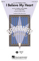 I Believe My Heart ((from The Woman in White)). By Andrew Lloyd Webber. Arranged by Audrey Snyder. For Choral (SATB). Broadway Choral. 12 pages. Published by Hal Leonard.

The Woman in White is the newest creation of Andrew Lloyd Webber. This stirring ballad will renew the hope of all who hear it. Available separately: SATB, SAB, 2-Part and ShowTrax CD. Performance Time: Approx. 3:20.

Minimum order 6 copies.