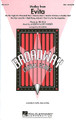 Medley from Evita by Andrew Lloyd Webber. Arranged by E Lojeski. For Choral (SSA). Broadway Choral. 32 pages. Published by Hal Leonard.

Song List:

    You Must Love Me 
    Another Suitcase In Another Hall 
    Buenos Aires 
    Don't Cry For Me Argentina 
    On This Night Of A Thousand Stars 
    High Flying, Adored