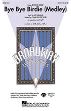 Bye Bye Birdie (Medley) by Charles Strouse. For Choral (SATB). Hal Leonard Broadway Choral. Broadway. Octavo. Chord names. 38 pages. Published by Hal Leonard.

The great American musical classic comes alive in this ten minute medley. Join the kids from Sweet Apple High as they experience everything from Conrad Birdie to Ed Sullivan. Available for the first time in a choral medley, songs include: Bye, Bye Birdie * Kids! * A Lot of Livin' to Do * The Telephone Hour * and Put on a Happy Face. Available: SATB, SAB, 2-Part, IPak(C), ShowTrax CD. Approx. Time: 10:00.

Minimum order 6 copies.