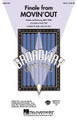 Finale from Movin' Out by Billy Joel. Arranged by Mac Huff. SATB. Broadway Choral. 24 pages. Published by Hal Leonard.

Straight from Broadway, this hot arrangement of the closing numbers from Movin' Out will leave your audience wanting more. Billy Joel at his finest! Includes: River of Dreams * and Keepin' the Faith. Performance Time: Approx. 5:45. Available separately: SATB, SAB, 2-Part, ShowTrax CD and Instrumental Pak (includes parts for Trumpet 1 & 2, Tenor Sax, Trombone, Baritone, Sax, Synthesizer, Guitar, Bass and Drums).

Minimum order 6 copies.