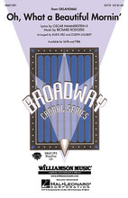 Oh What a Beautiful Mornin' (from Oklahoma!) by Oscar Hammerstein and Richard Rodgers. Arranged by Buryl Red and Joseph Joubert. SATB. Broadway Choral. 8 pages. Published by Hal Leonard.

The American classic from Oklahoma!, this arrangement was made for The Centurymen by their conductor Buryl Red and is a great showcase for men's and mixed groups of all ages. Available: SATB, TTBB, ShowTrax CD. Approx. Time: 2:35.

Minimum order 6 copies.