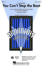 You Can't Stop the Beat ((from Hairspray)). By Marc Shaiman and Scott Wittman. Arranged by Ed Lojeski. SATB. Broadway Choral. 16 pages. Published by Hal Leonard.

This is the dynamic final number from the Broadway hit Hairspray. High energy lyrics and an infectious hook will bring your listeners to their feet. Available: SATB, SAB, 2-Part, ShowTrax CD, IPakC. Approx. Time: 4:00.

Minimum order 6 copies.