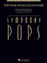 The Star Spangled Banner arranged by Calvin Custer. For Full Orchestra (Score & Parts). Symphony Pops. Published by Hal Leonard.